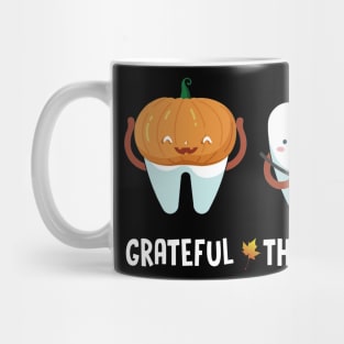 Grateful Thankful Blessed Dentist Funny Mug